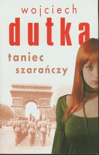 Taniec szarańczy - Wojciech Dutka - ebook