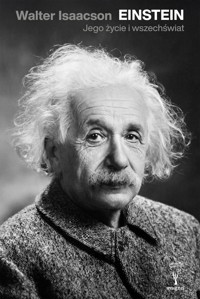 Einstein. Jego życie i wszechświat - Walter Isaacson - ebook + książka
