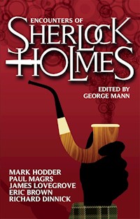Encounters of Sherlock Holmes - Mann George - ebook