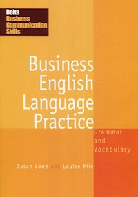 Business English Language Practice - Lowe Susan, Pile Louise - książka