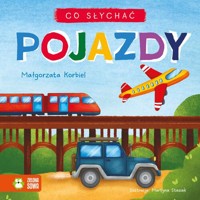 Co słychać. Pojazdy - Korbiel Małgorzata - książka