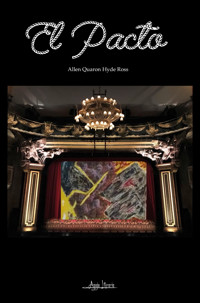 El Pacto - Allen Quaron Hyde Ross - ebook