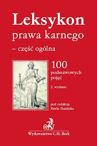 Leksykon prawa karnego część ogólna - zbiorowa praca - książka