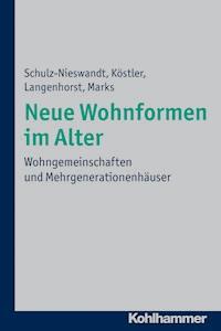 Neue Wohnformen im Alter - Frank Schulz-Nieswandt - ebook