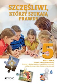 Szczęśliwi, którzy szukają prawdy 5 Karty pracy.Pomoce z dostosowaniem do specjalnych potrzeb -  - książka