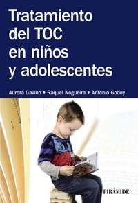 Tratamiento del TOC en niños y adolescentes - Aurora Gavino Lázaro - ebook