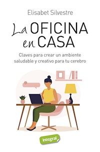La oficina en casa - Elisabet Silvestre - ebook