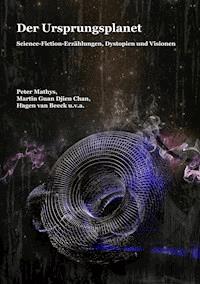 Der Ursprungsplanet - Peter Mathys - ebook