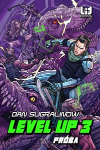 Level Up 3. Próba - Dan Sugralinow - ebook + audiobook + książka