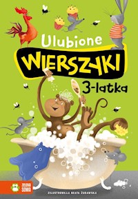 Ulubione wierszyki 3-latka - Tuwim Julian, Konopnicka Maria, Bełza Władysław, Krasicki Ignacy,Jachowicz Stanisław,Fredro Aleksand - książka