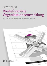 Wertefundierte Organisationsentwicklung - Ingrid Kadisch - ebook