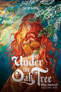 Under the Oak Tree, Vol. 1 (novel) - Kim Suji - książka