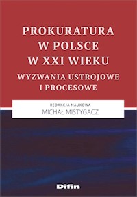 Prokuratura w Polsce w XXI wieku -  - książka