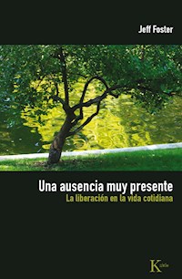 Una ausencia muy presente - Foster Jeff - ebook