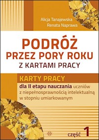 Podróż przez pory roku z kartami pracy Część 1 - Tanajewska Alicja, Naprawa Renata - książka