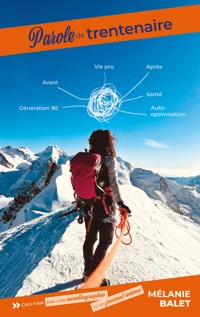 Parole de trentenaire - Mélanie Balet - ebook