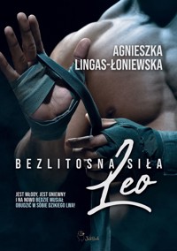 Leo. Cykl Bezlitosna siła. Tom 7 - Agnieszka Lingas-Łoniewska - książka