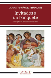 Invitados a un banquete - Damián Fernández Pedemonte - ebook