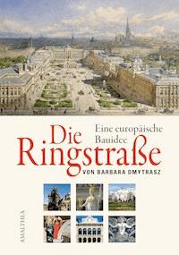 Die Ringstraße - Barbara Dmytrasz - ebook