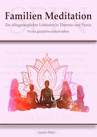 Familien Meditation - Sascha Ehlers - ebook