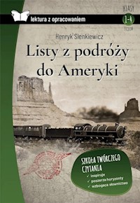 Listy z podróży do Ameryki Lektura z opracowaniem - Henryk Sienkiewicz - książka