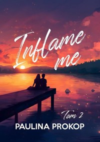Inflame me Tom 2 - Prokop Paulina - książka