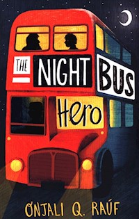 The Night Bus Hero - Rauf Onjali Q. - książka
