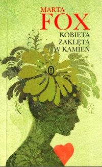 Kobieta zaklęta w kamień - Marta Fox - ebook