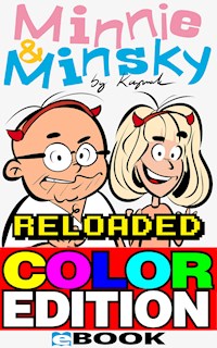 Minnie & Minsky Reloaded Color Edition - Nuesret Kaymak - ebook