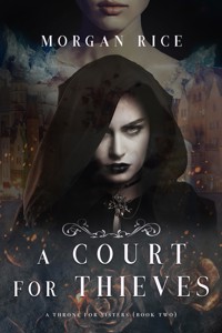 A Court for Thieves (A Throne for Sisters—Book Two) - Rice Morgan - ebook
