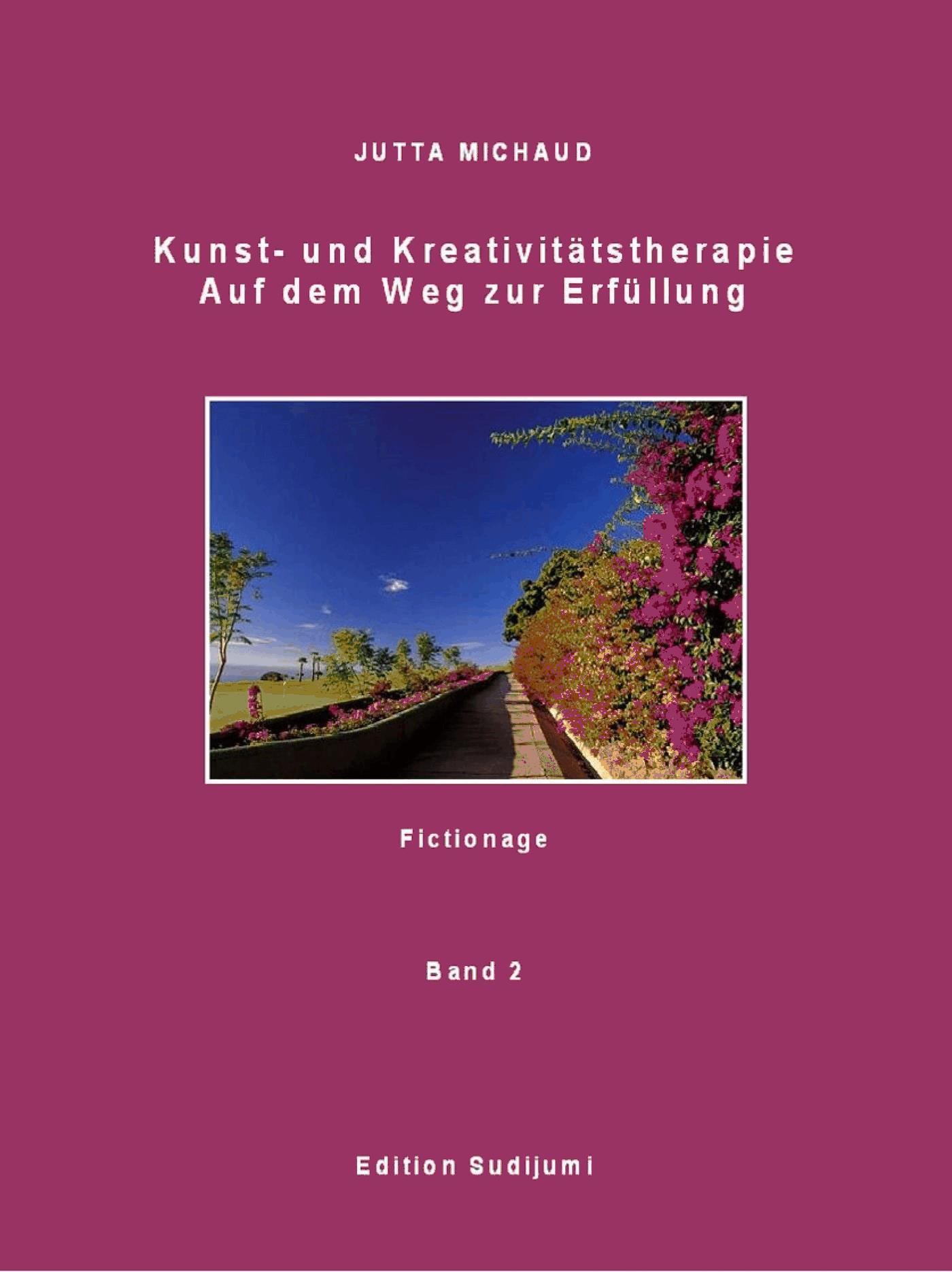Kunst- und Kreativitätstherapie Band 2