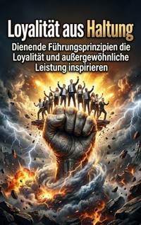 Loyalität aus Haltung - Julia Sommer - ebook