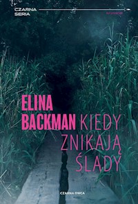 Kiedy znikają ślady - Backman Elina - książka
