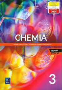 Chemia 3 Podręcznik Zakres podstawowy - Sobczak Marcin, Anusiak Witold, Osiecka Gabriela, Chmurska Małgorzata, Janiuk Ryszard M. - książka