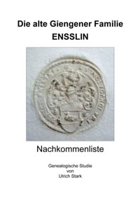 Die alte Giengener Familie ENSSLIN - Ulrich Stark - ebook