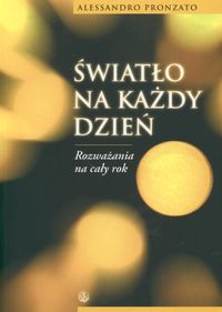 Światło na każdy dzień - Pronzato Alessandro - książka