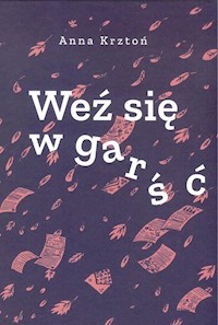 Weź się w garść - Anna Krztoń - książka