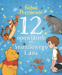 12 opowiastek ze Stumilowego Lasu -  - książka