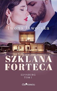 Edynburg Tom 1 Szklana forteca - Jaworska Iwona - książka