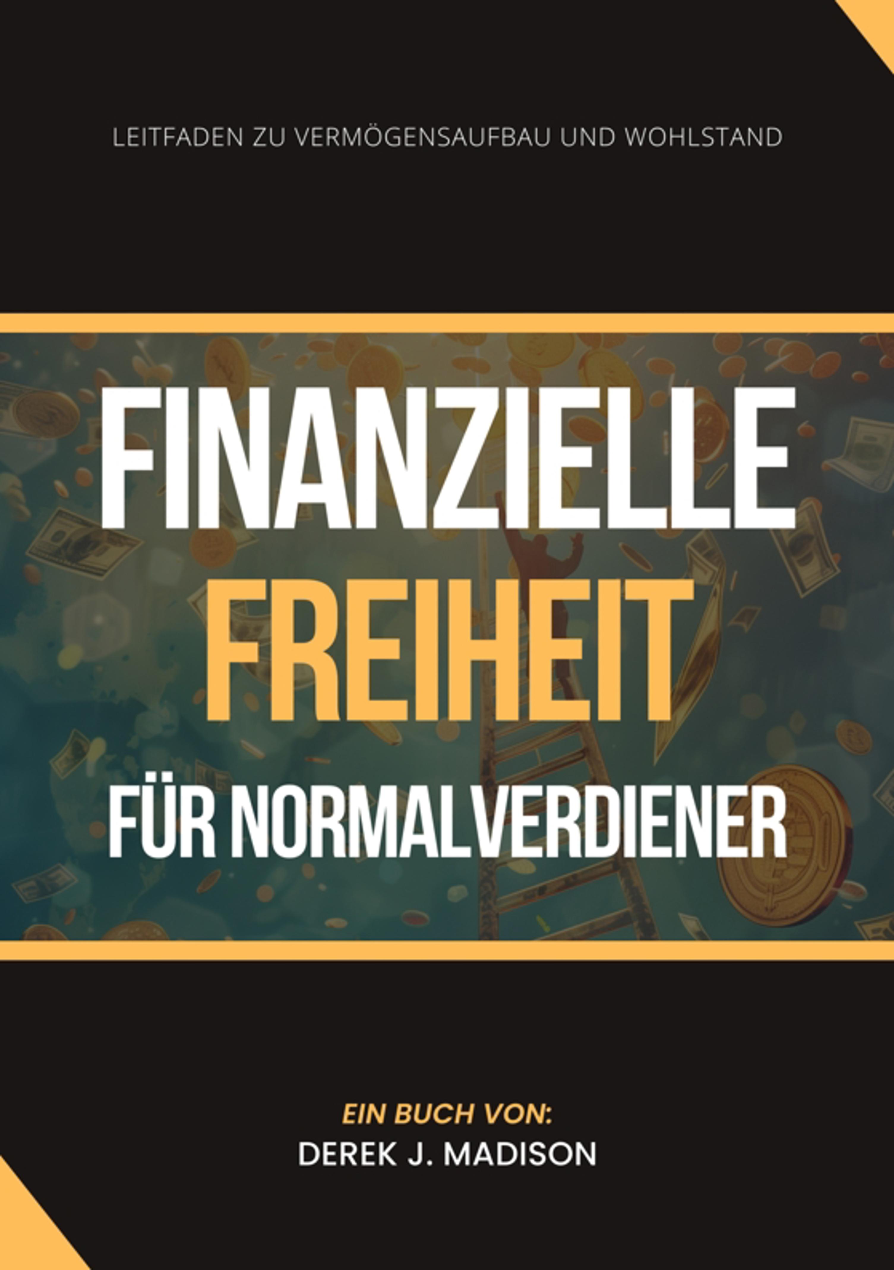Finanzielle Freiheit für Normalverdiener
