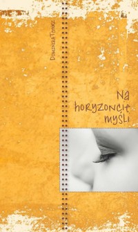 Na horyzoncie myśli - Tchórz Dominika - książka