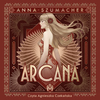 Arcana - Anna Szumacher - ebook + audiobook + książka