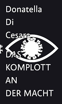 Das Komplott an der Macht - Donatella Di Cesare - ebook