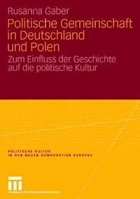 Politische Gemeinschaft in Deutschland und Polen - Rusanna Gaber - ebook
