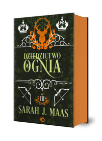Dziedzictwo ognia. Cykl Szklany Tron. Tom 3 (barwione brzegi) - Sarah J. Maas - książka