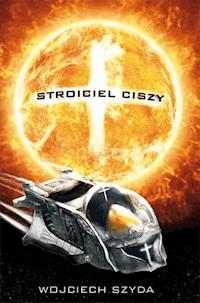Stroiciel ciszy - Wojciech Szyda - ebook