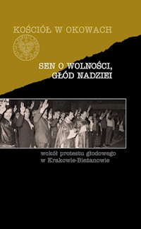 Sen o wolności, głód nadziei -  - książka