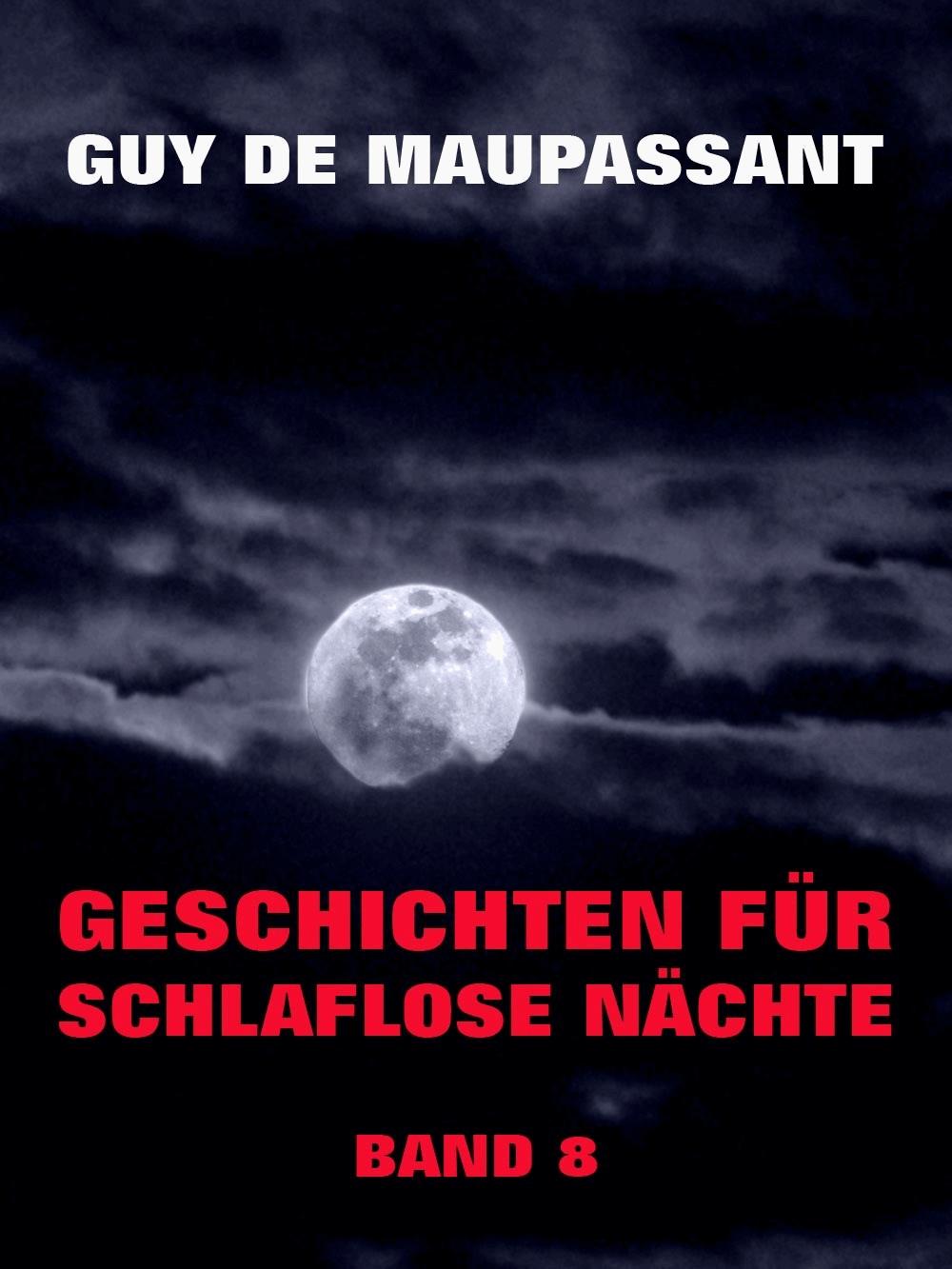 Geschichten für schlaflose Nächte, Band 8