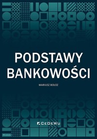 Podstawy bankowości - Bołoz Mariusz - książka