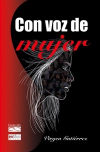 Con voz de mujer - Virgen Gutiérrez Mesa - ebook